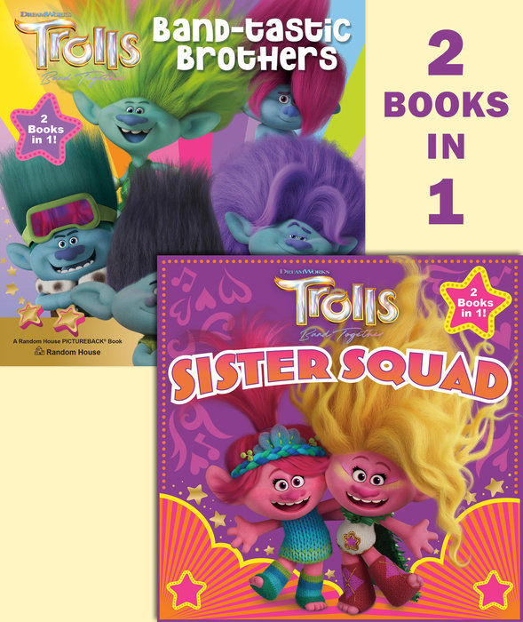 Cover of Trolls Band Together: Sister Squad/Band-tastic Brothers (DreamWorks Trolls)
