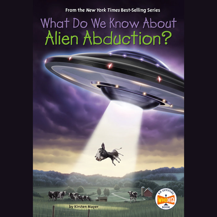 What do we know about alien abduction by kirsten mayer who hq