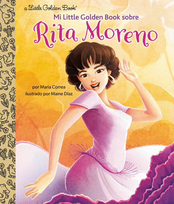 Cover of Mi Little Golden Book sobre Rita Moreno (Rita Moreno: A Little Golden Book Biography Spanish Edition)