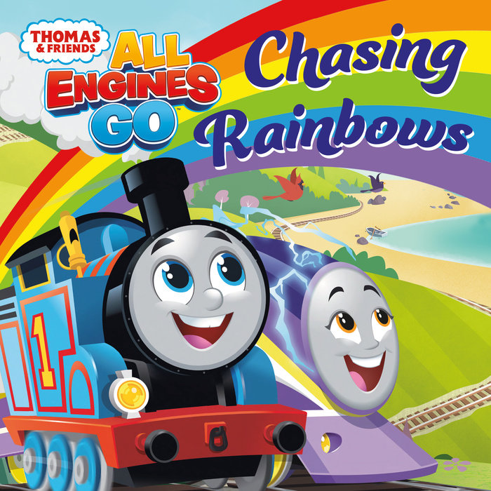 Cover of Chasing Rainbows (Thomas & Friends: All Engines Go)