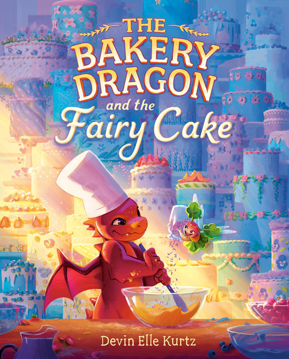 Cover of The Bakery Dragon and the Fairy Cake