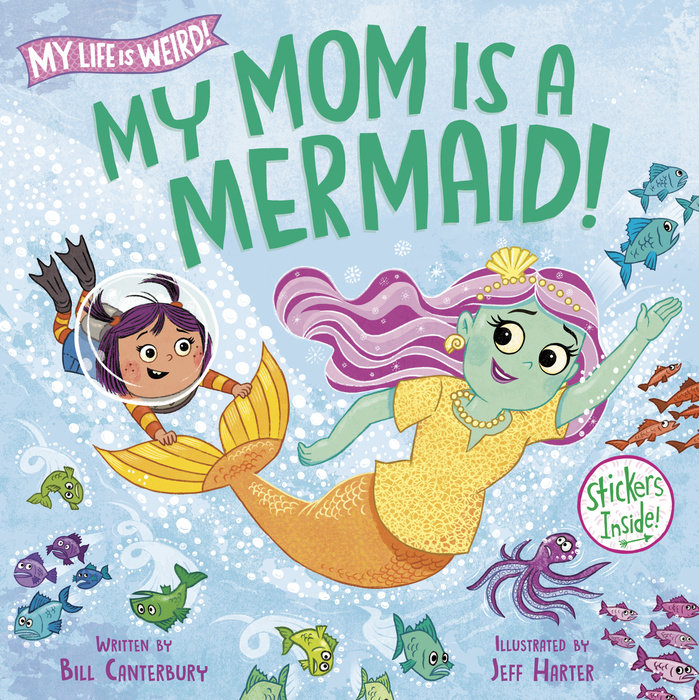 Cover of My Mom Is a Mermaid!
