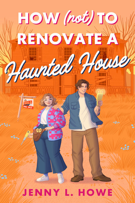 Cover of How (Not) to Renovate a Haunted House