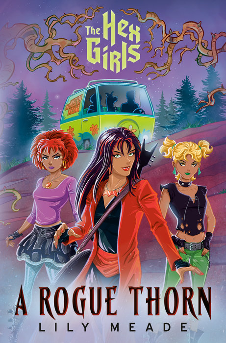 Cover of The Hex Girls: A Rogue Thorn (Scooby-Doo and Friends)