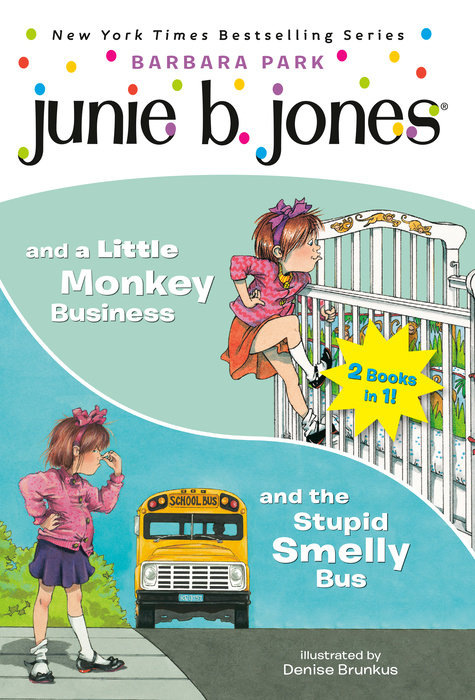 Cover of Junie B. Jones 2-in-1 Bindup: And the Stupid Smelly Bus/And a Little Monkey Business