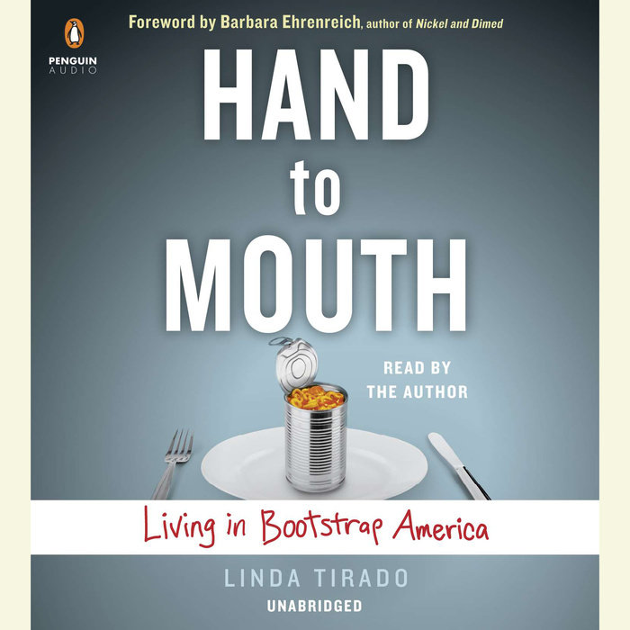 Hand To Mouth By Linda Tirado Penguin Random House Audio