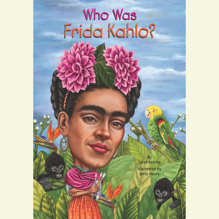 Who Was Frida Kahlo? Cover