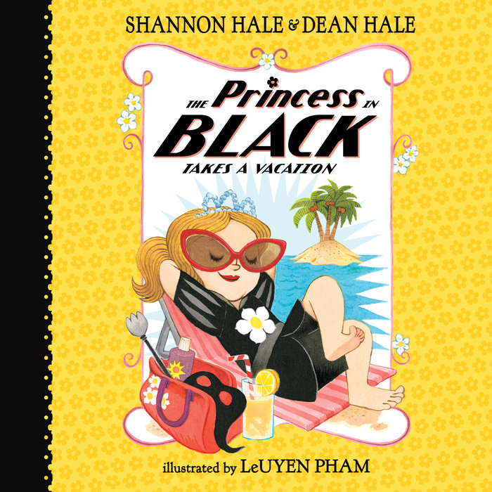 The Princess in Black Takes a Vacation, Book #4 Cover