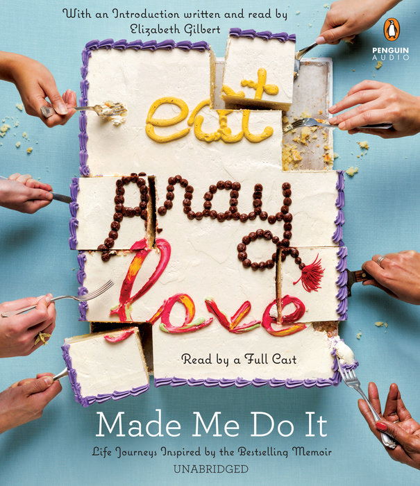Eat Pray Love Made Me Do It Cover