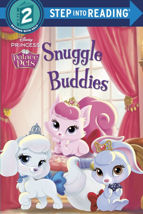 Cover of Snuggle Buddies (Disney Princess: Palace Pets)