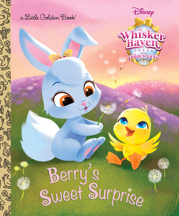 Cover of Berry\'s Sweet Surprise (Disney Palace Pets: Whisker Haven Tales)