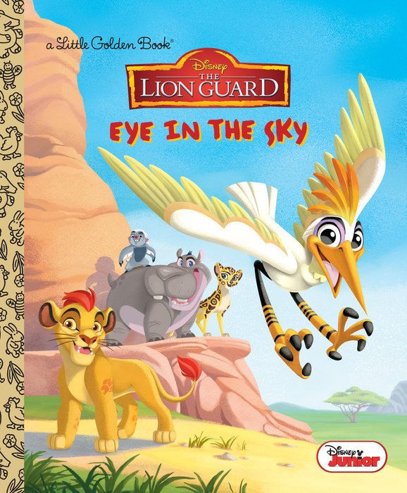 Cover of Eye in the Sky (Disney Junior: The Lion Guard)