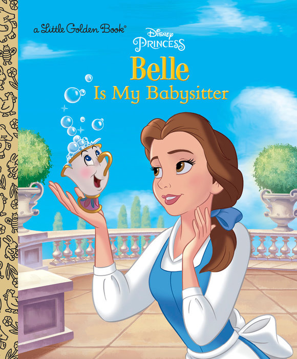 Cover of Belle is My Babysitter (Disney Princess)