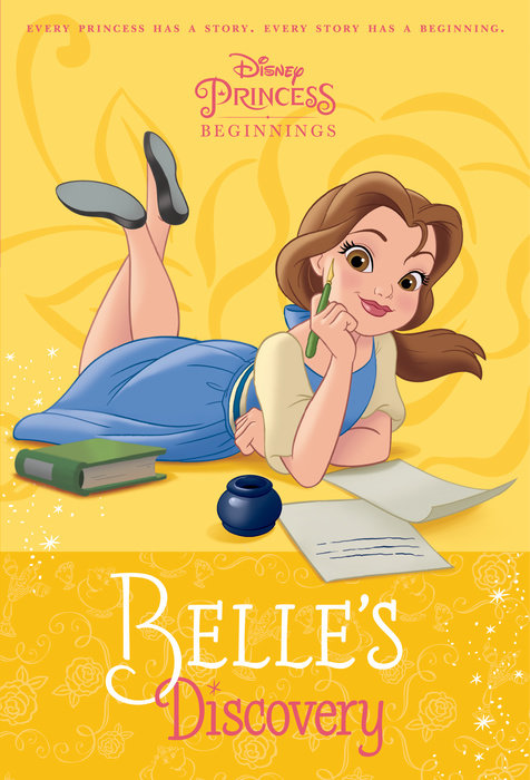 Cover of Disney Princess Beginnings: Belle\'s Discovery (Disney Princess)