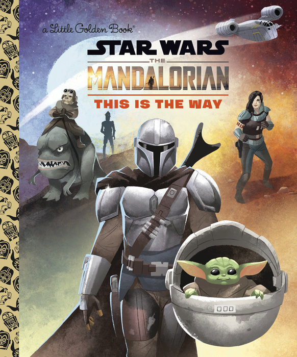 Cover of This Is the Way (Star Wars: The Mandalorian)