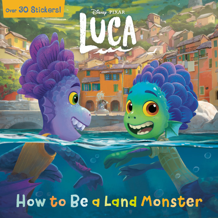 Cover of How to Be a Land Monster (Disney/Pixar Luca)