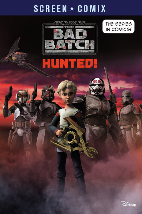 Cover of The Bad Batch: Hunted! (Star Wars)