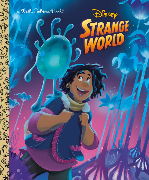 Cover of Disney Strange World Little Golden Book