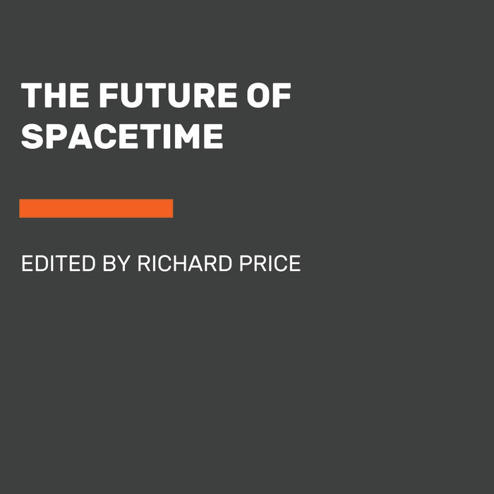 The Future of Spacetime Cover