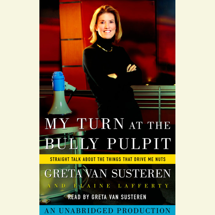 My Turn at the Bully Pulpit Cover