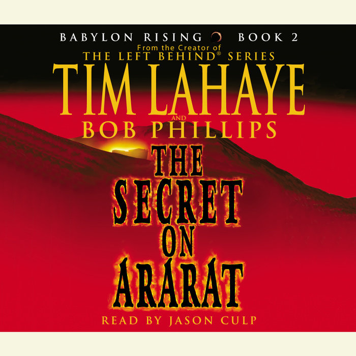 Babylon Rising The Secret on Ararat by Tim LaHaye Penguin Random