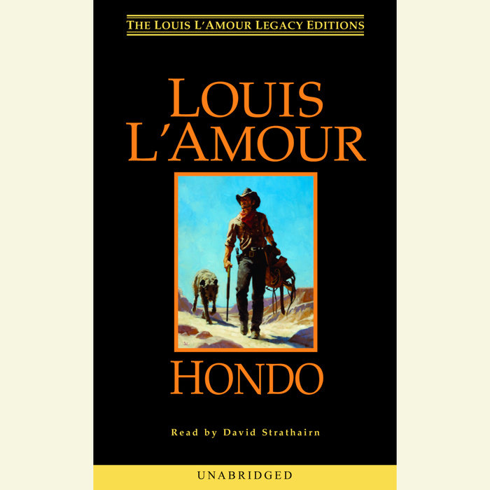 Hondo By Louis L Amour Teacher S Guide Penguin Random House Audio