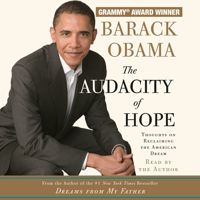 The Audacity of Hope by Barack Obama Penguin Random House Audio