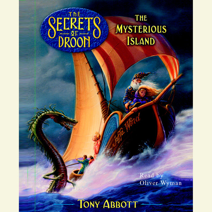 The Mysterious Island, The Secrets of Droon Book 3 by Tony Abbott ...