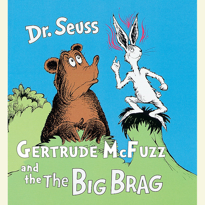 Cover of Gertrude McFuzz and The Big Brag