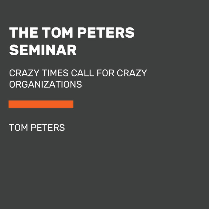 The Tom Peters Seminar Cover