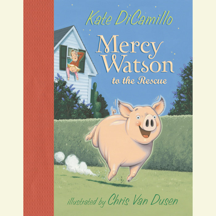 Mercy Watson to the Rescue Cover