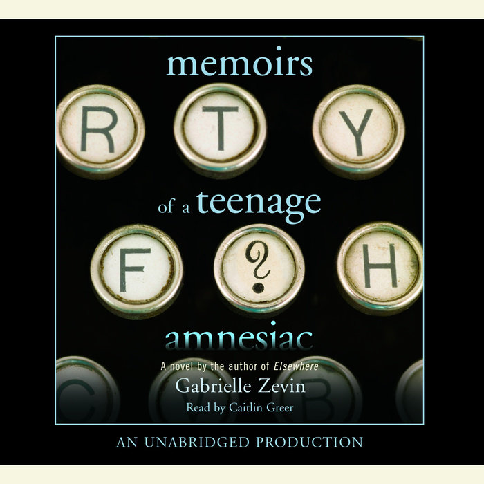 Memoirs of a Teenage Amnesiac Cover