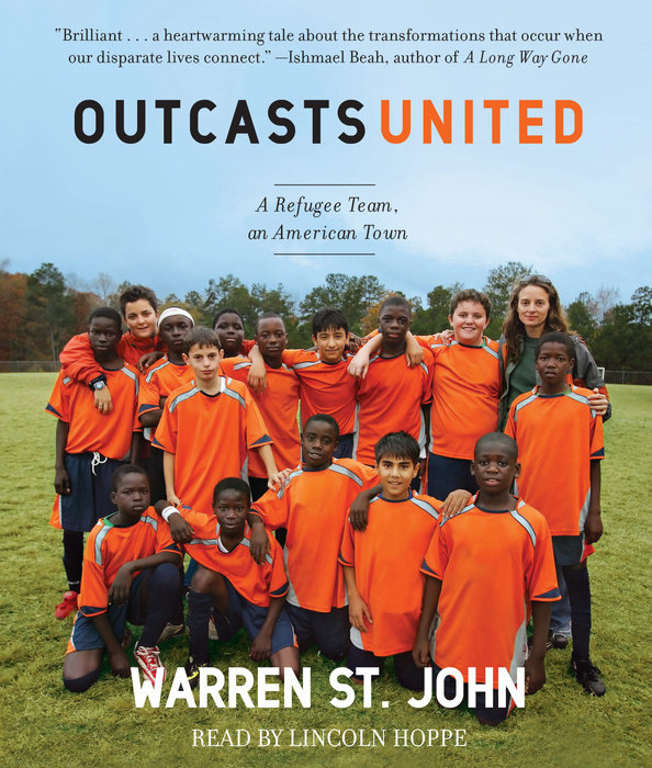 Outcasts United The Story Of A Refugee Soccer Team That Changed A Town