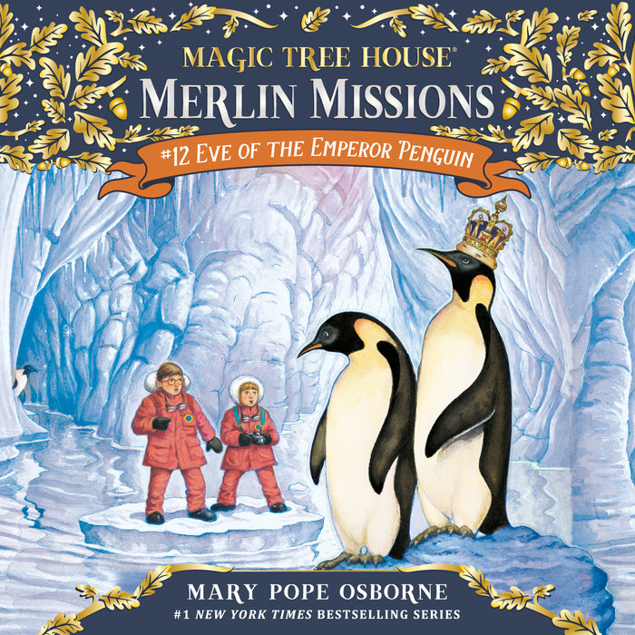 Eve of the Emperor Penguin by Mary Pope Osborne | Penguin Random House ...