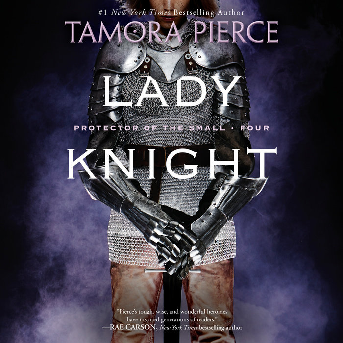 How To Treat A Lady Knight Right Lady Knight by Tamora Pierce | Penguin Random House Audio
