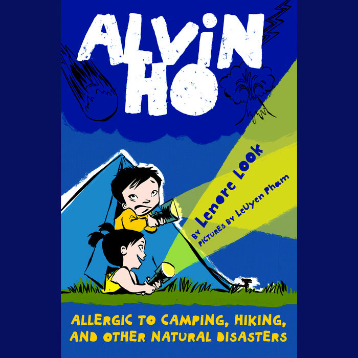 Alvin Ho: Allergic to Camping, Hiking, and Other Natural Disasters Cover