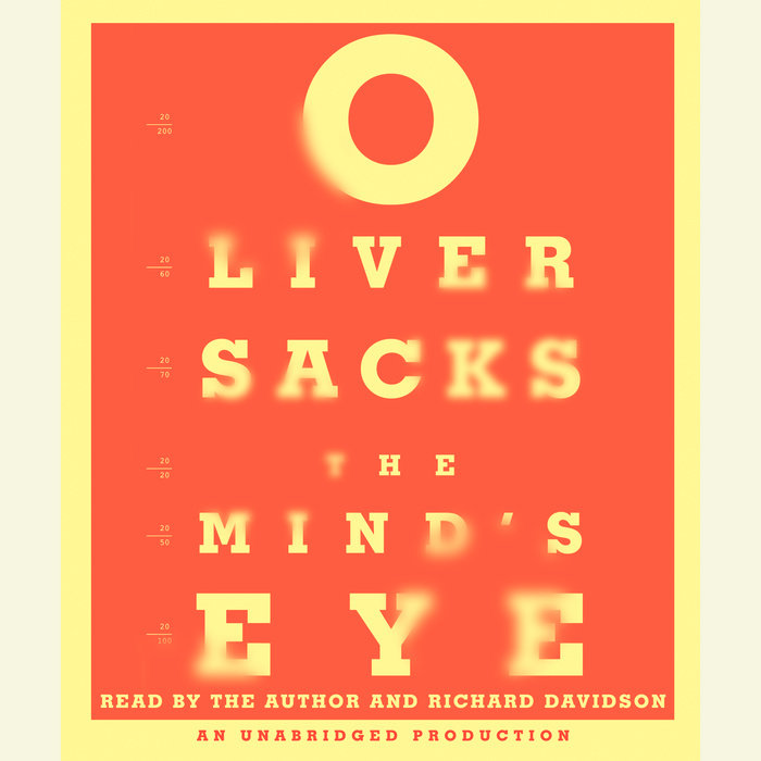 The Mind's Eye By Oliver Sacks | Penguin Random House Audio