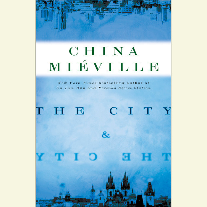 The City & The City by China Miéville Penguin Random House Audio