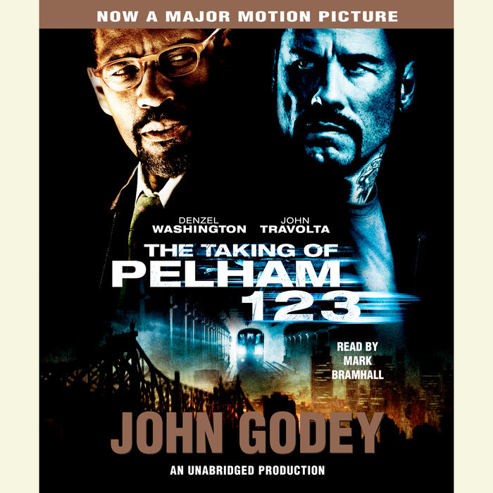 The Taking of Pelham 123 by John Godey | Penguin Random House Audio
