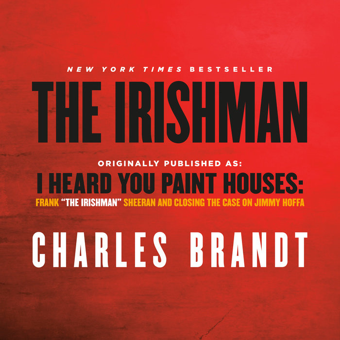 The Irishman vs. the True Story of Frank Sheeran and Jimmy Hoffa