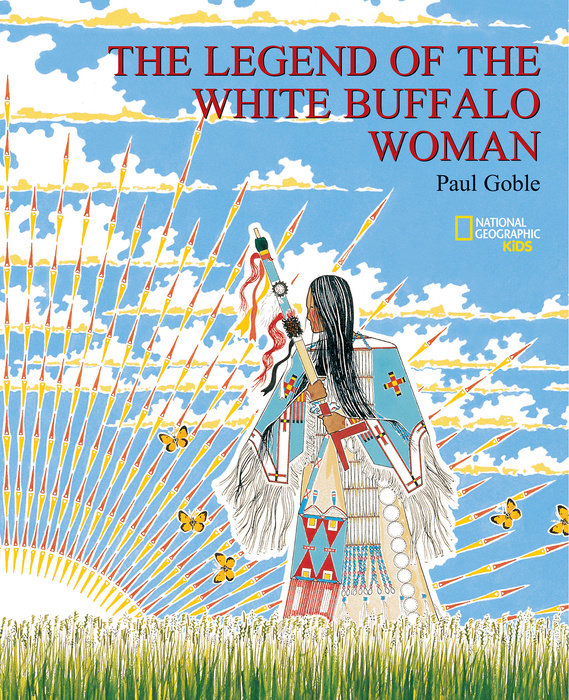 Cover of The Legend Of the White Buffalo Woman