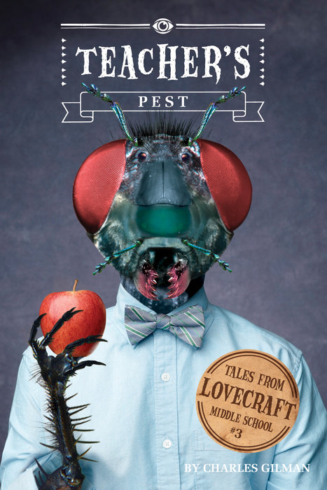 Tales from Lovecraft Middle School #3: Teacher's Pest Cover