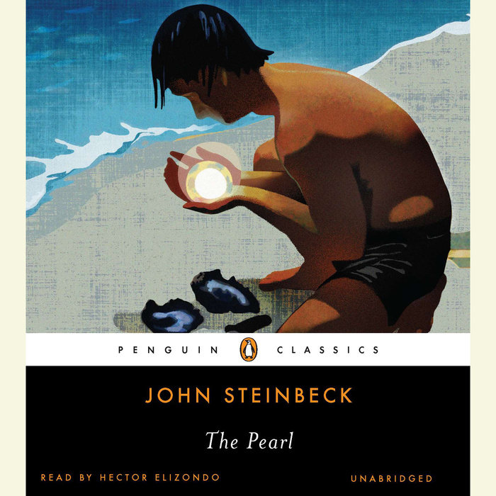 The Pearl by John Steinbeck Penguin Random House Audio