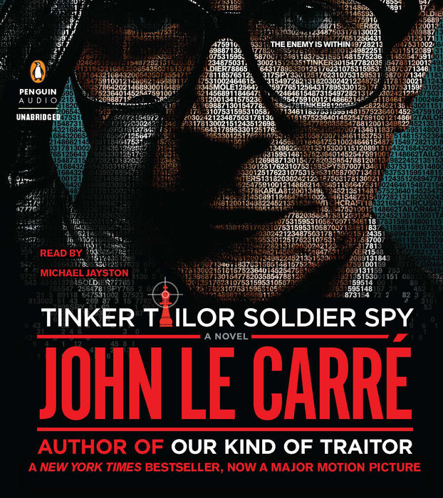 Tinker Tailor Soldier Spy By John Le Carre Penguin Random House Audio