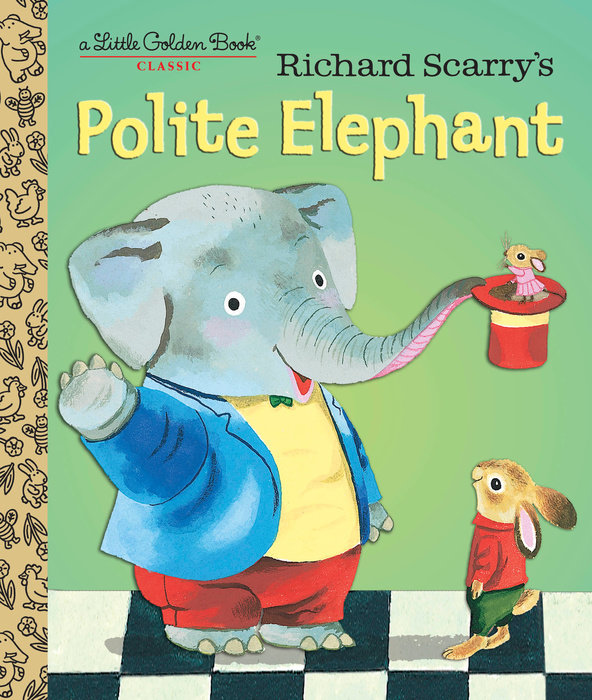 Cover of Richard Scarry\'s Polite Elephant