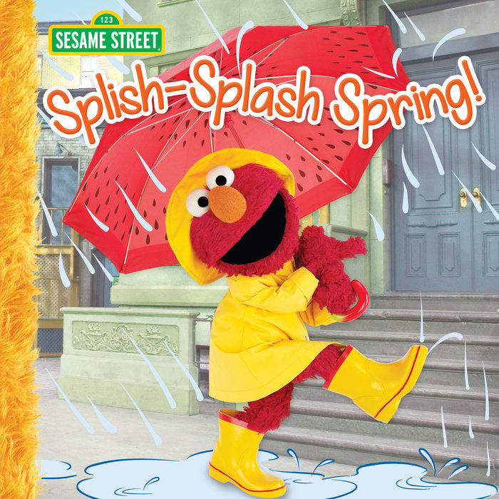 Cover of Splish-Splash Spring! (Sesame Street)