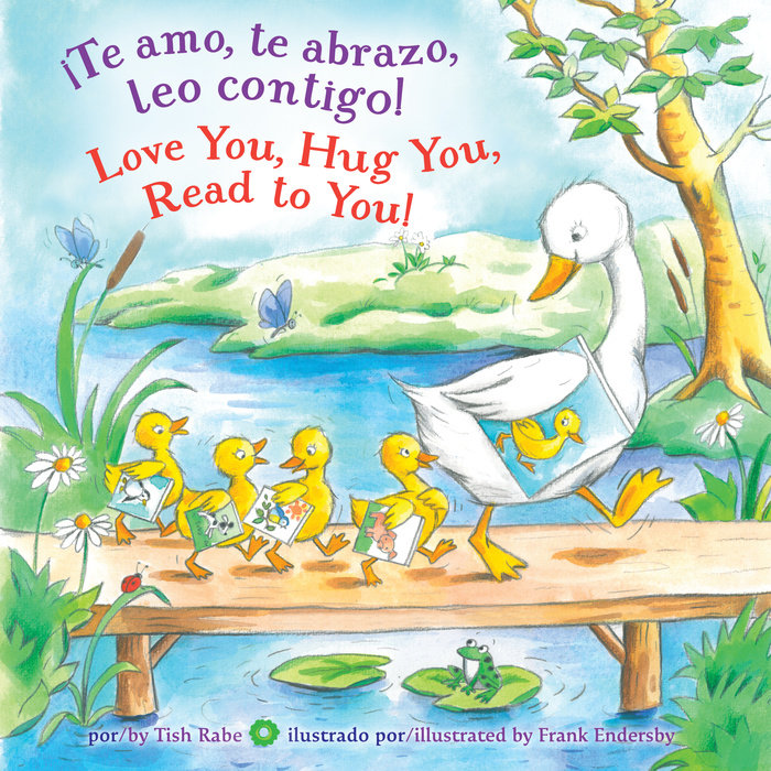 Cover of ¡Te amo, te abrazo, leo contigo/Love You, Hug You, Read to You!