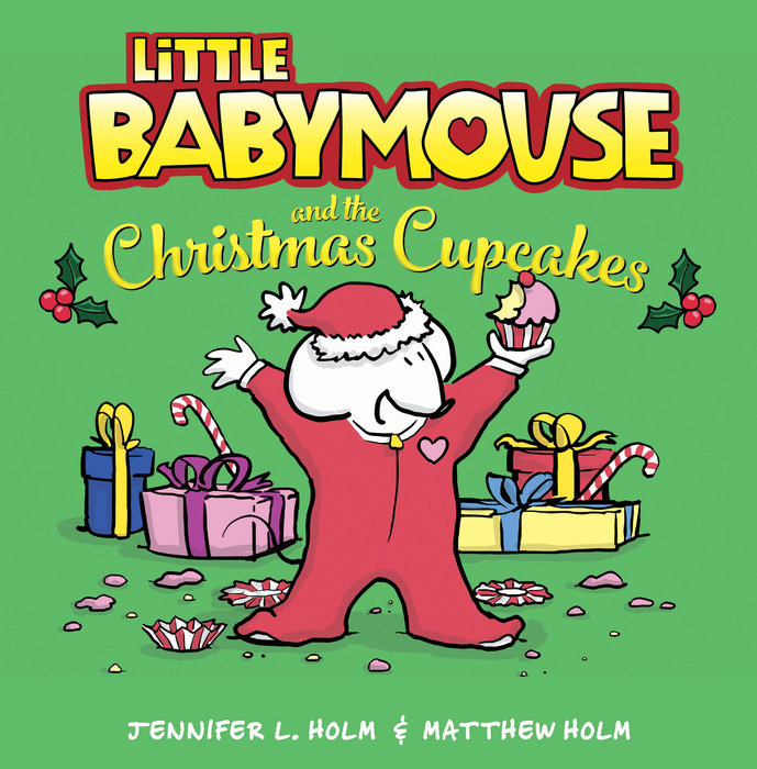 Cover of Little Babymouse and the Christmas Cupcakes