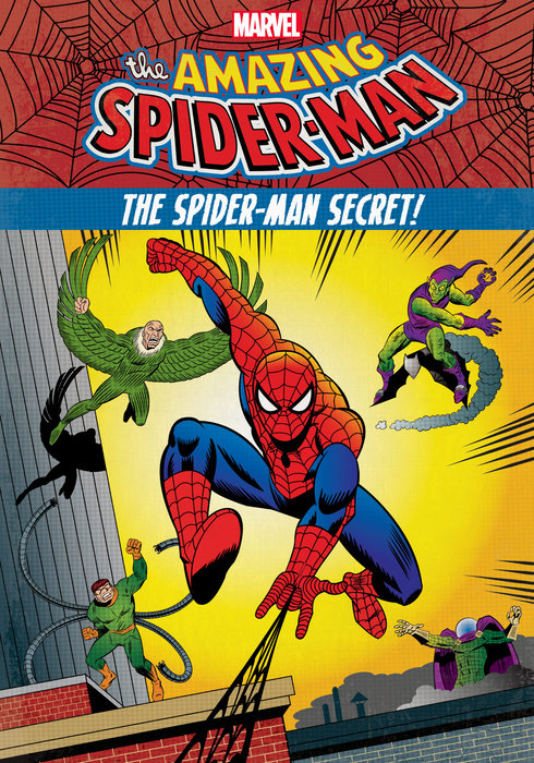 Cover of The Amazing Spider-Man:: The Spider-Man Secret!