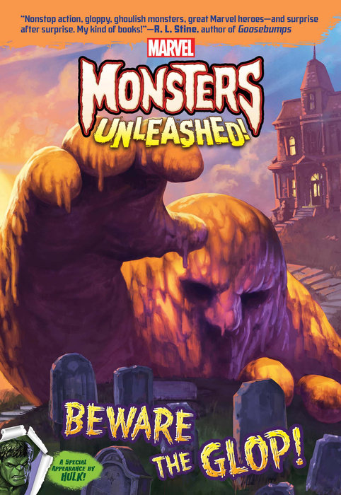 Cover of Marvel Monsters Unleashed:: Beware the Glop!